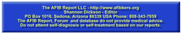 The 
AFIB Report  www.afibbers.org