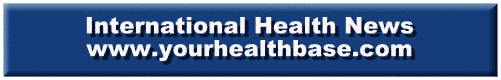 International Health News - Your 
Gateway to Better Health